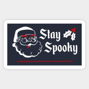 Stay Spooky - Xmas Edition Magnet